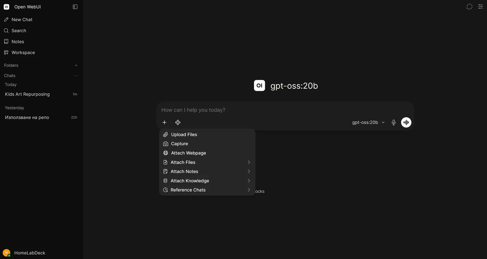 Open WebUI new chat screen with the gpt-oss:20b model selected and the attach menu open (upload files, capture, webpage, notes, knowledge)